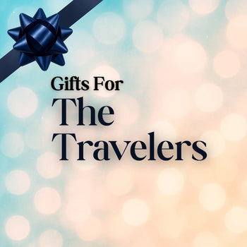 Gifts for the Travelers